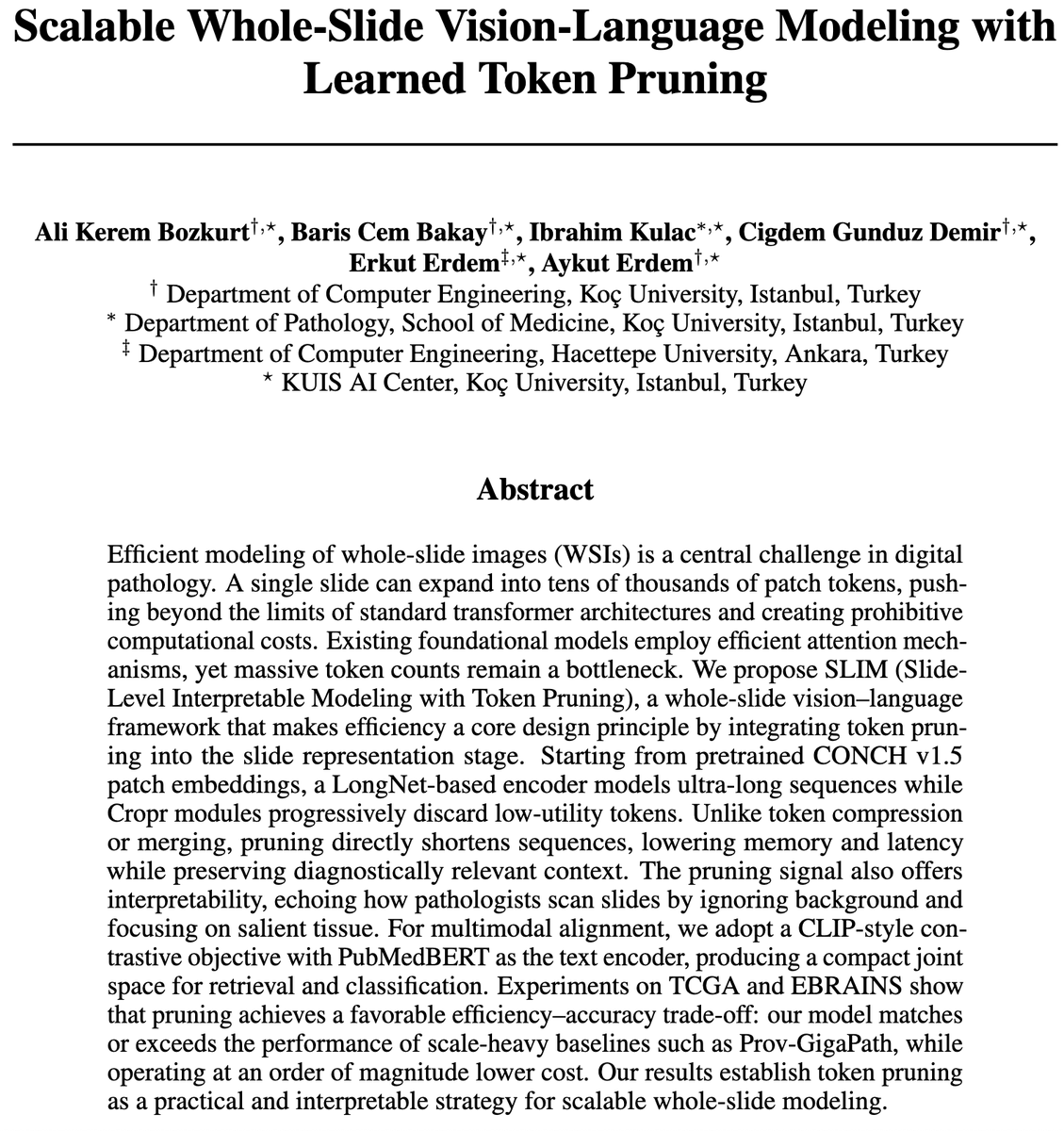alike01b's tweet photo. Excited to share SLIM at #NeurIPS2025 #GenAI4Health Workshop!
We propose an efficient whole-slide vision-language model using learned token pruning to cut compute by >50% w/o accuracy loss.
Sadly, unable to attend in person due to a visa rejection.
🔗 https://t.co/57Cs8UvqEV https://t.co/bRkdbknc1k