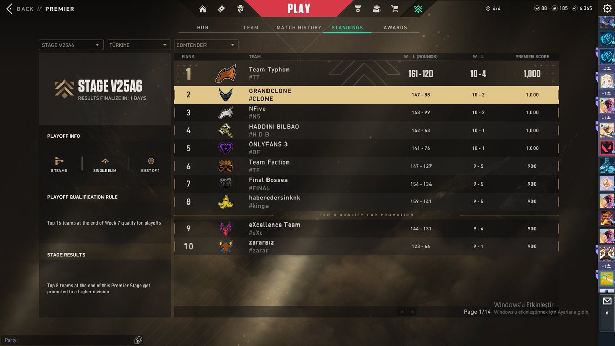 Premier Stage V25A6 sezonunu maç eksiğinden dolayı
2. bitiriyoruz takımım fazlasıyla iyi inviteda görüşürüz.