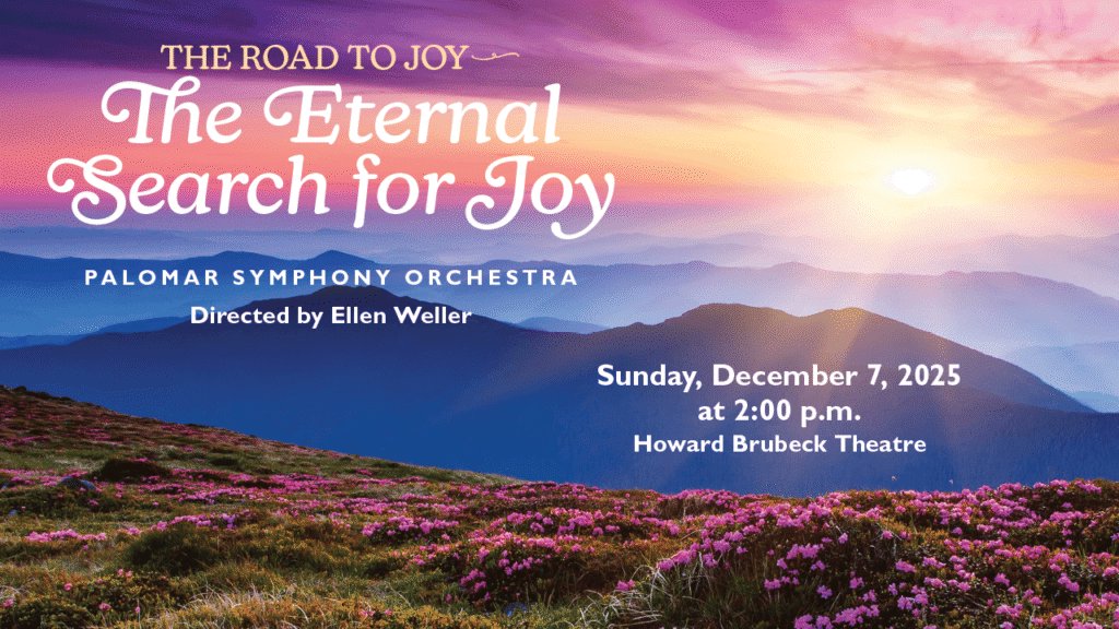 🎶 THE ETERNAL SEARCH FOR JOY: Brahms Symphony No. 4 🎶  Palomar Symphony Orchestra, directed by <a href="/EllenWeller/">Ellen Weller</a>.  Join us Dec 7 at 2 PM at Howard Brubeck Theatre for the Road to Joy series! Experience Brahms’ struggle between darkness and light. #RoadToJoy #Brahms #Symphony