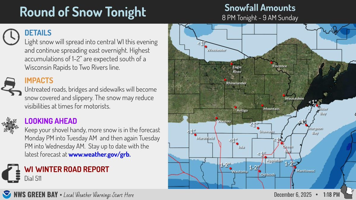 NWSGreenBay's tweet photo. Light snow will spread into central WI this evening and continue spreading east overnight. Highest accumulations of 1-2” are expected south of a Wisconsin Rapids to Two Rivers line. Untreated roads, bridges and sidewalks will become snow covered and slippery. #wiwx https://t.co/h9JR1qZt5i