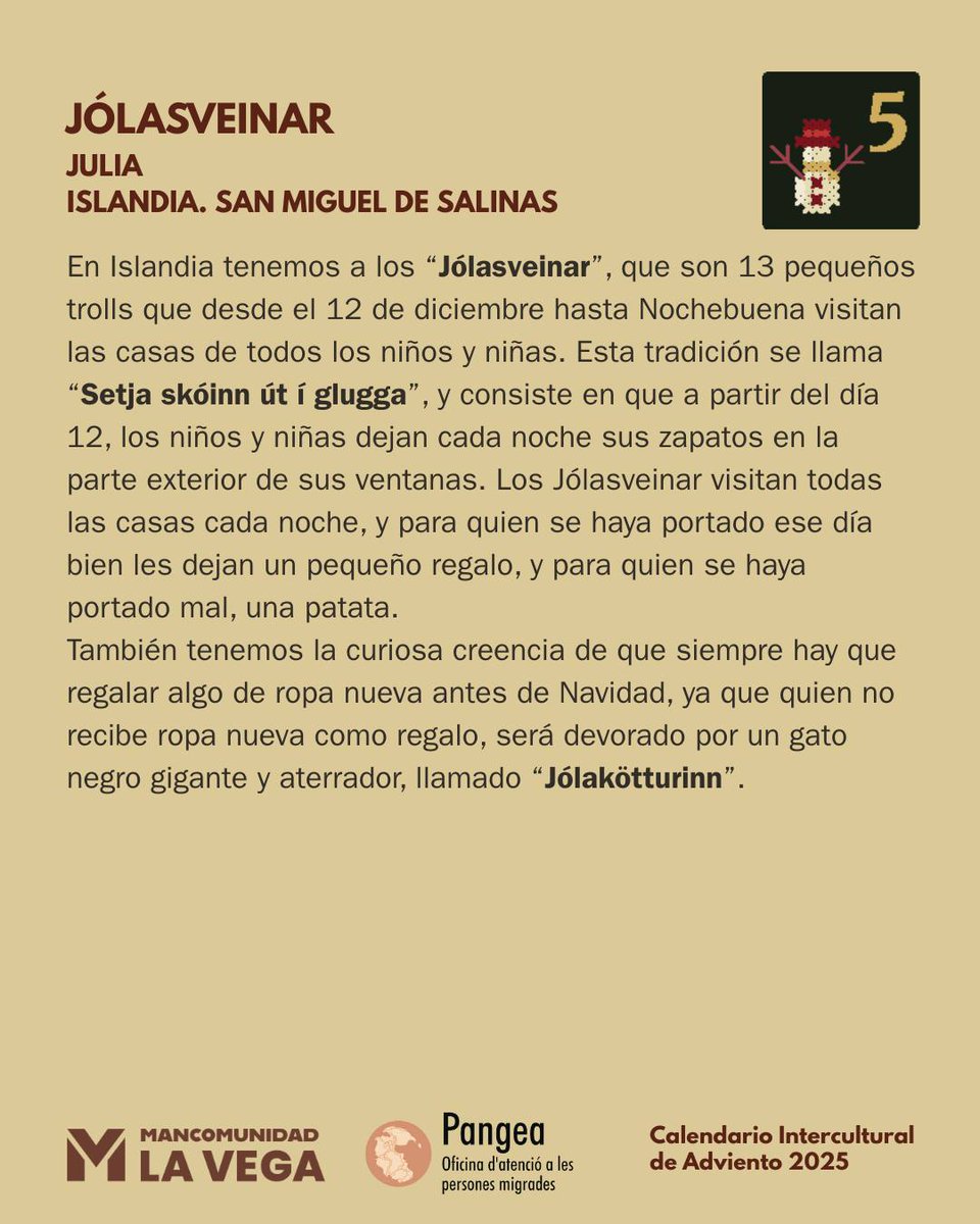 🗓 Día 5: Julia y sus hijas, vecinas de San Miguel, comparten tradiciones navideñas de Islandia🇮🇸donde existen tradiciones muy curiosas que se remontan a la época anterior a la Navidad cristiana, y los personajes principales son 13 pequeños trolls, y un gato gigante y malvado