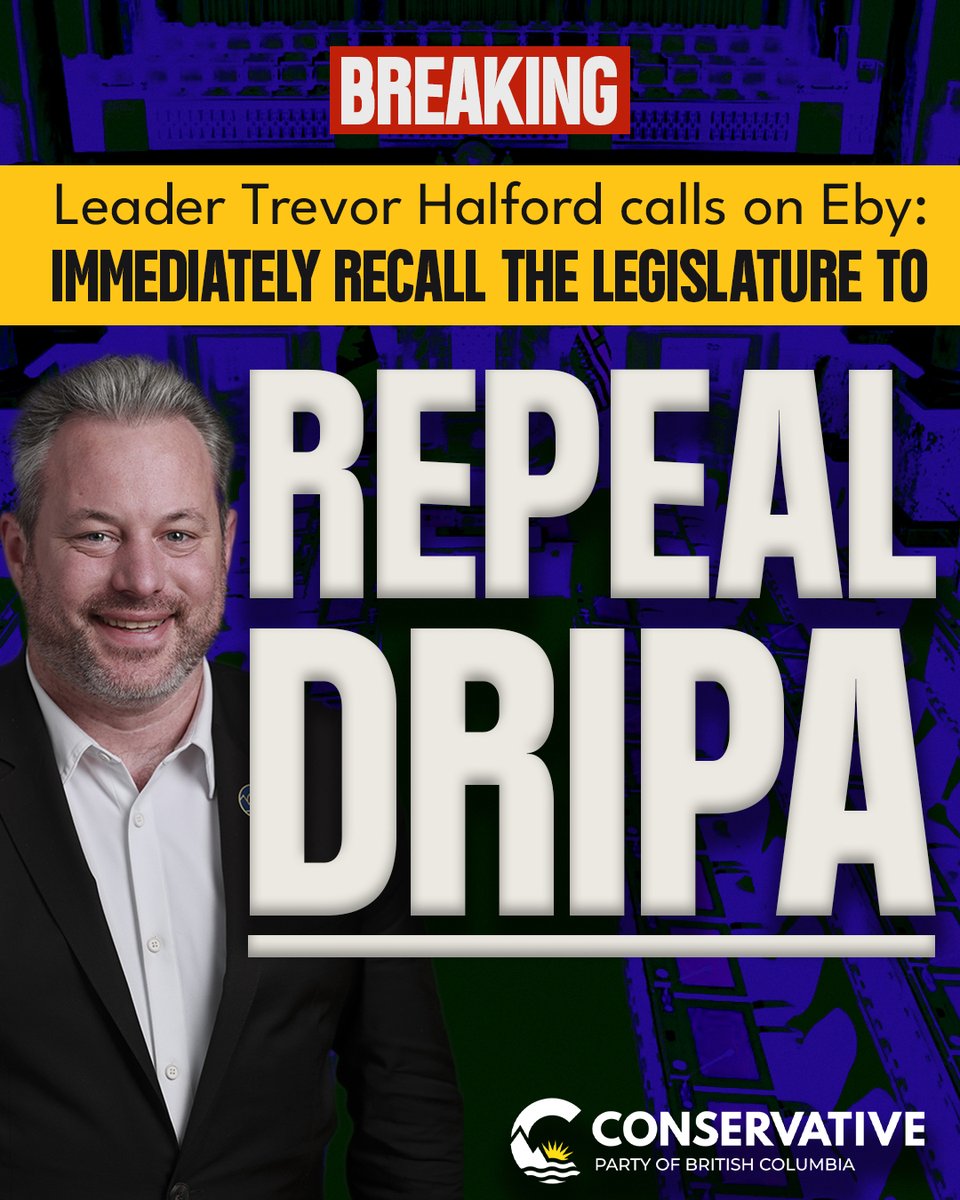 🚨BREAKING: Conservative Leader of the Official Opposition <a href="/TrevHal/">Trevor Halford</a> has sent a letter to Premier Eby calling on him to IMMEDIATELY recall the legislature so that DRIPA can be completely repealed.