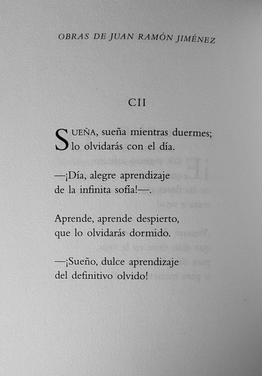 Uno de los grandes poemarios de Juan Ramón Jiménez y uno de mis libros preferidos del poeta.
Inconmensurable Juan Ramón. Bellísima obra.

«¡Sueño, dulce aprendizaje
del definitivo olvido!»