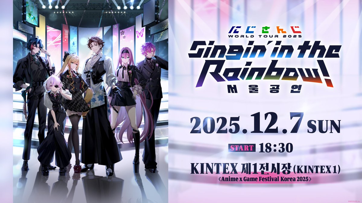 ／
#NIJISANJIWORLDTOUR2025
Seoul Stage happening today🌈
＼

The Seoul Stage of the NIJISANJI WORLD TOUR 2025 Singin’ in the Rainbow!
Starts today at 18:30✨

Watch for free on YouTube🎉
Whether you'll be there live or virtually, we're waiting for you

🔹NIJISANJI Official