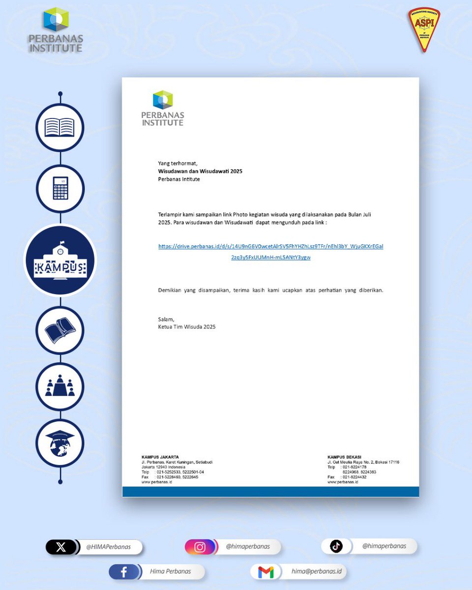 [ INFO KAMPUS ]

Diberitakuhan kepada Mahasiswa/i Fakultas Ekonomi dan Bisnis Perbanas Institute mengenai akses foto pelantikan wisudawan.

Berikut lampiran memgenai hal tersebut.
Harap diperhatikan dengan baik.

Best Regards,
Public Relation of HIMA Perbanas
