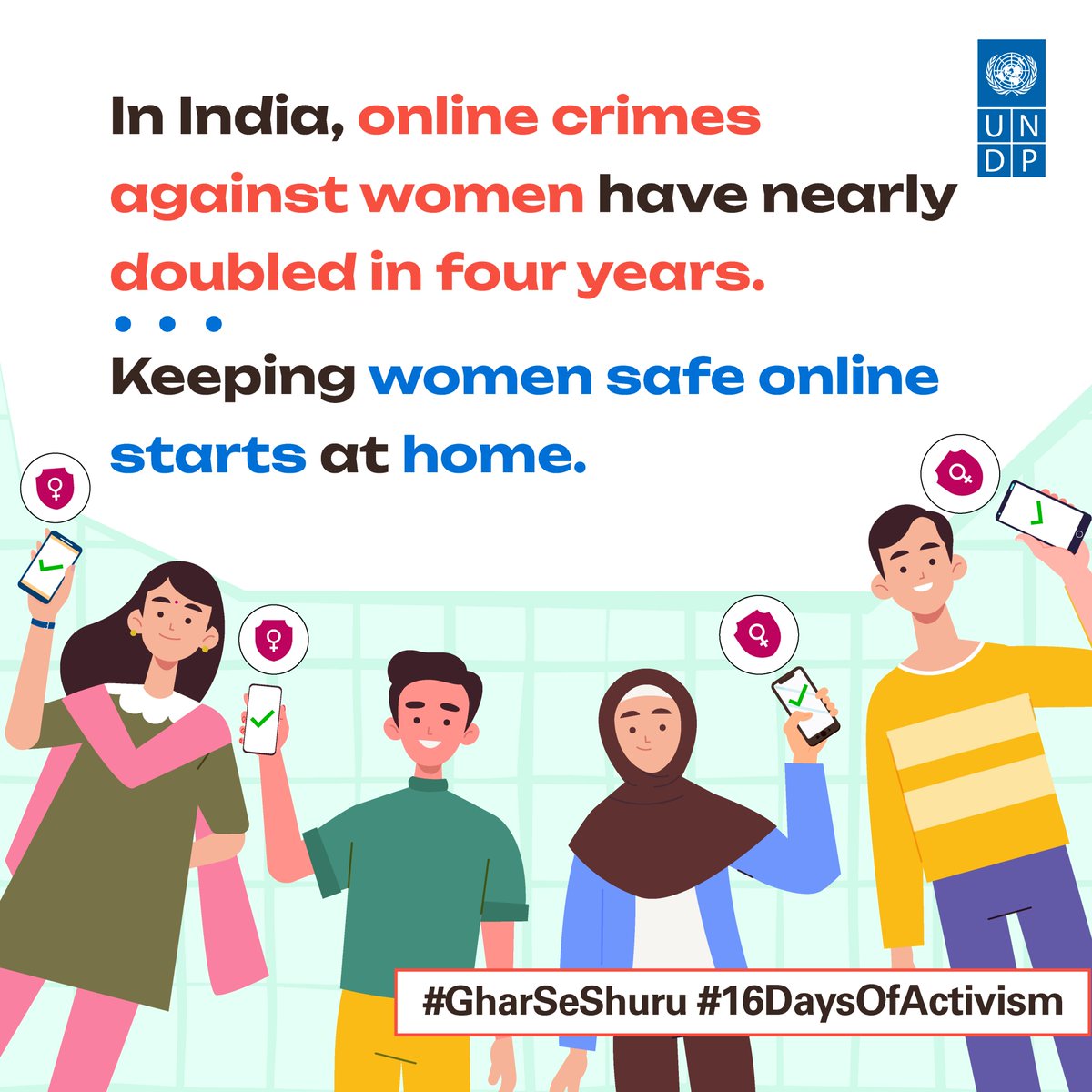 UNDP_India's tweet photo. Online harassment is rising fast in India and across the world. Women and girls deserve to feel safe every time they log in.

#GharSeShuru is a reminder that the values we practise at home shape how we act online.

Reporting abuse. Challenging harmful jokes. Sharing responsibility. Small actions that make a big difference.

Stand up for women’s safety online.
#16DaysOfActivism