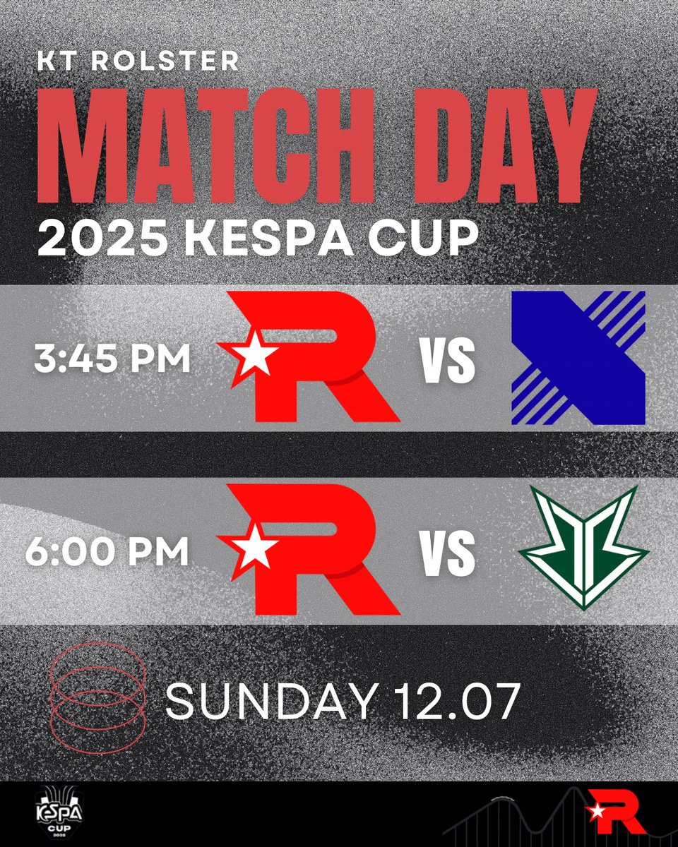 KTtRollster_tw's tweet photo. 🎢 kt Rolster Match Day🎢
2025 KeSPA CUP 

KT vs DRX
12.07 at 3:45 PM KST 

KT vs BRO
12.07 at 6:00 PM KST 

#KT #KTWIN #LCK  #KeSPACUP https://t.co/v3GNjCmx2K