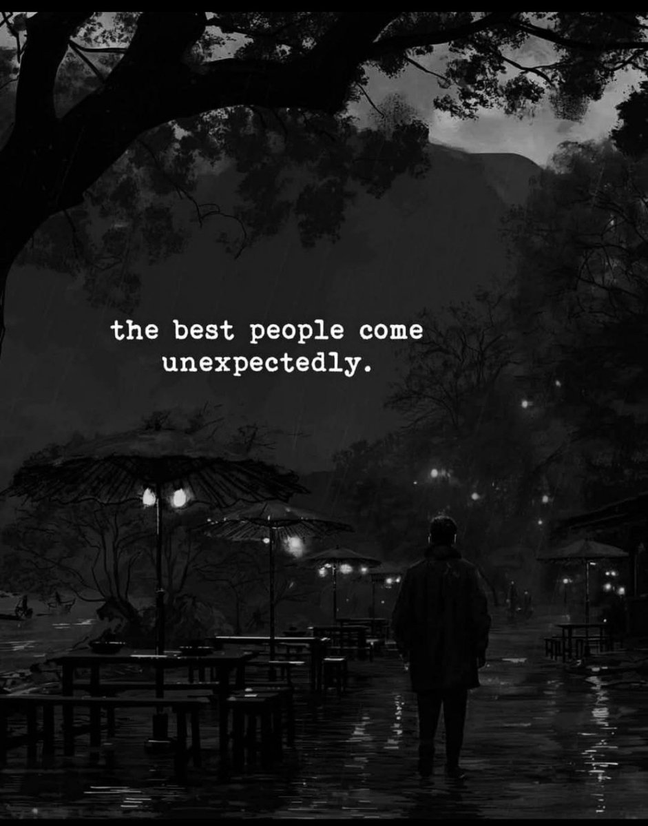 The best people come unexpectedly.