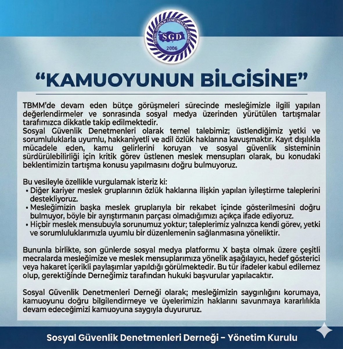 “KAMUOYUNUN BİLGİSİNE”
