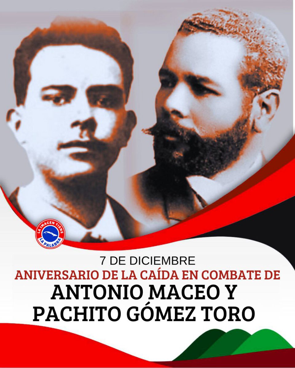 🇨🇺 #UnDíaComoHoy de 1896, cayeron peleando por #Cuba: Antonio Maceo y Panchito Gómez Toro.

Su sangre se mezcló en Punta Brava. Su entrega, su coraje y su lealtad siguen vivos en el corazón de la Patria.

¡Honor eterno a los héroes! 
#CubaViveEnSuHistoria