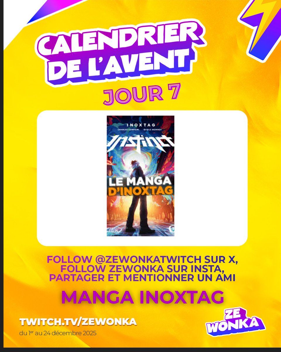 🎁 CONCOURS 7/24 SPÉCIAL NOËL 🎁

x1 MANGA <a href="/Inoxtag/">Inoxtag ⚡️</a> à GAGNER !

Pour participer :
🔸 FOLLOW <a href="/ZeWonkatwitch/">ZeWonka</a>
🔹 FOLLOW moi sur INSTA : instagram.com/zewonka/
🔸 RT ce tweet

⏰ TAS en live le 07/12