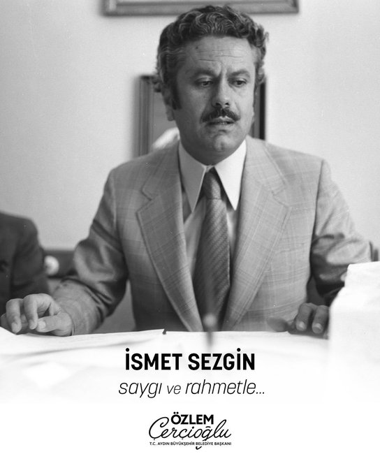 İsmet Sezgin’i Vefatının Yıl Dönümünde Saygı ve Rahmetle Anıyoruz