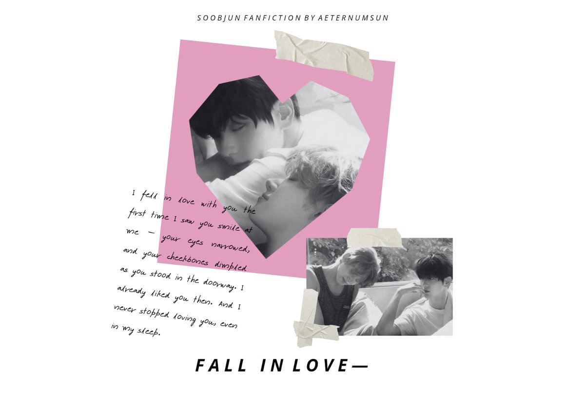 fall in love — 

kalau diminta untuk ke ujung dunia untuk mengejar juni, ruen sudah pasti akan melakukannya. 

: soobjun au by aeternumsun