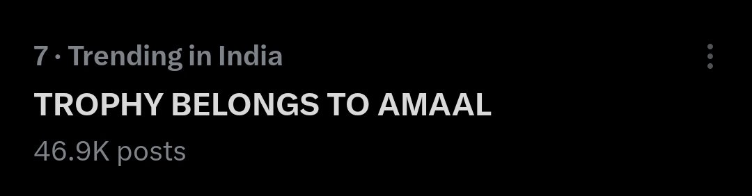 Trending at 7! LET'S TAKE IT TO NO.1 #Amaalians 🤘🏻😎

(iykyk these emojis)

TROPHY BELONGS TO AMAAL