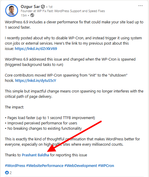 WordPress 6.9 includes a clever performance fix that could make WordPress websites load up to 1 second faster.

WordPress 6.9 addressed this issue and changed when the WP-Cron is spawned.

For it, my ticket has picked: core.trac.wordpress.org/ticket/63858

I am proud of this WordPress