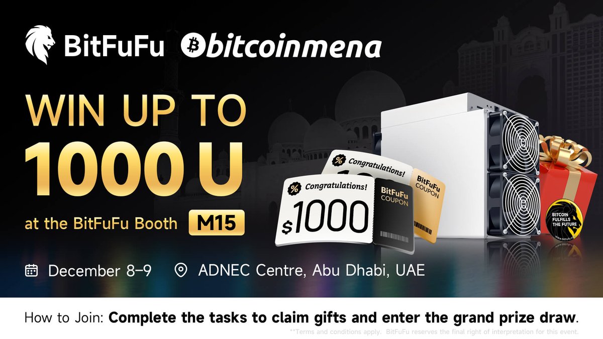 🔥 BitFuFu at #BitcoinMENA 2025—Join Us for Gifts & a Chance to Win Up to  1000 U! Visit our booth M15 to join our interactive onsite tasks and enter  our grand giveaway