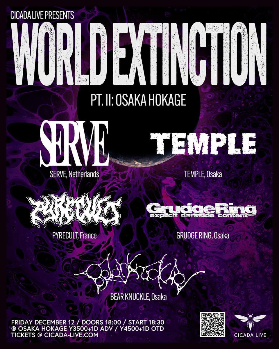 今週金曜日！

2025年12月12日(金) 心斎橋 火影
CICADA LIVE presents.
''WORLD EXTINCTION''
PT.II OSAKA HOKAGE

SERVE
PYRECULT
TEMPLE
Grudge Ring
Bear Knuckle

DOORS 18:00 / START 18:30
￥3,500 +1D ADV / ￥4,500 +1D OTD

チケット取り置き受付中！
docs.google.com/forms/d/e/1FAI…

#TEMPLE369