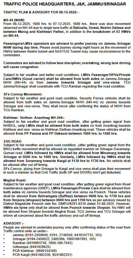 Traffic_hqrs's tweet image. Traffic Plan/Advisory for 08-12-2025
@JmuKmrPolice
@JKTransportDept
@OfficeOfLGJandK
@Divcomjammu
@DivComKash
@ZPHQJammu
@igpjmu
@diprjk
@ddnews_jammu
@ddnewsSrinagar
@ddnewsladakh