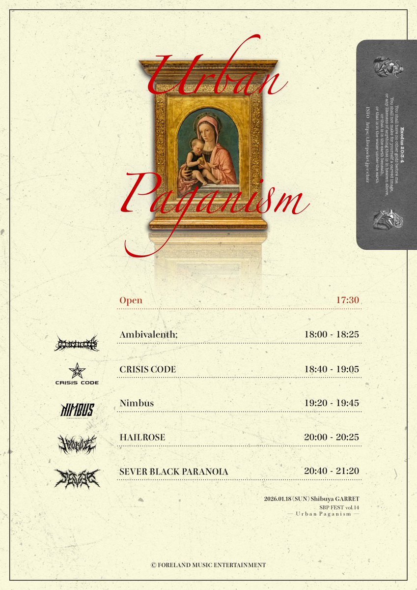 ⚡️NEWINFORMATION⚡️

SEVER BLACK PARANOIA pre.
『SBP fest vol.14』
〜 Urban Paganism 〜

Open 17:30 / Start 18:00
adv ¥3000- / door ¥3500-

◆Live Act
SEVER BLACK PARANOIA
Ambivalenth;
CRISIS CODE
Nimbus
and
HAILROSE
チケットはライブポケットから
t.livepocket.jp/e/c1ntr