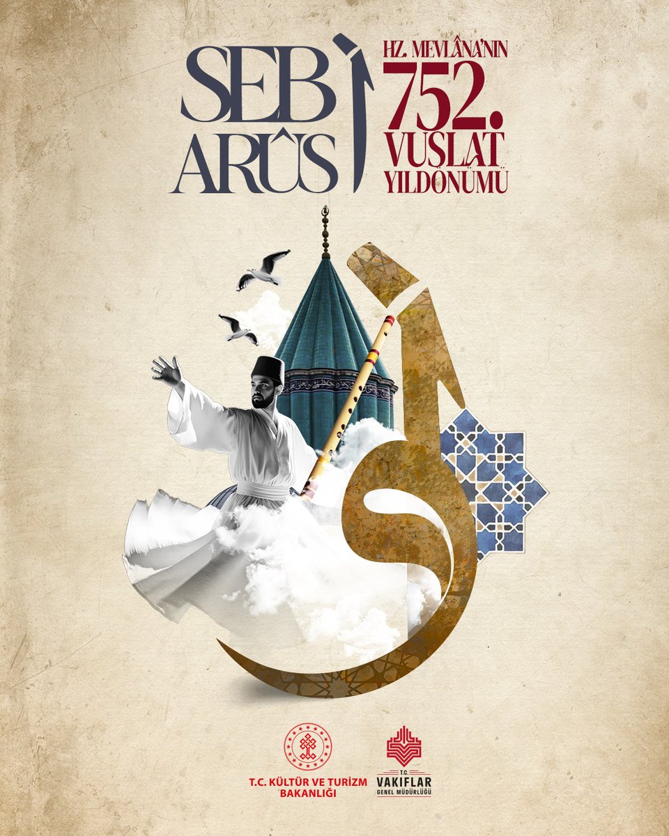 Mevlânâ Celâleddîn-i Rûmî’yi, vuslatının yıl dönümünde rahmet ve hürmetle anıyoruz. 

Hoşgörüye dayalı mirasının, ortak değerlerimizi güçlendirmesini; gönüllere dokunan irfanının, insanlığa umut olmaya devam etmesini diliyoruz.

@tckulturturizm #HzMevlananın #752VuslatYılDönümü