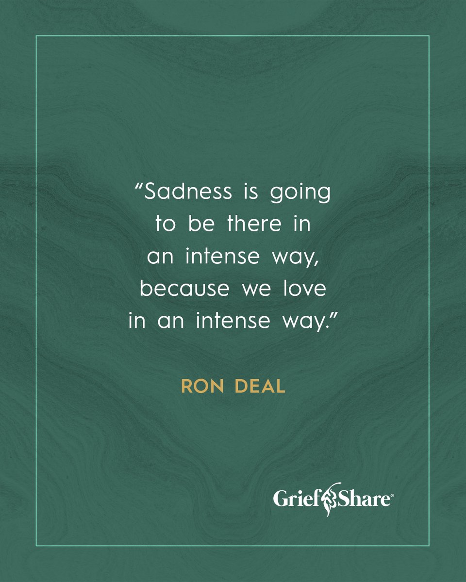 griefcaring's tweet image. “Sadness is going to be there in an intense way, because we love in an intense way.” Ron Deal
…
Don’t walk through grief alone. 
…
Find help and support in a GriefShare Support Group and with our helpful resources online. heal.gs/466C7zi #griefshare #griefsupport #grief