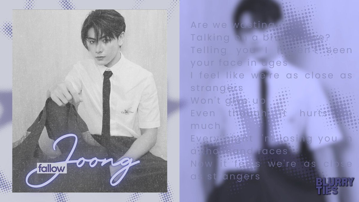 ♯  I, Joong Archen, am done holding onto the version of us that only lived in my memory. Things faded, so did we, and I’m finally letting that be the truth instead of fighting it . . .