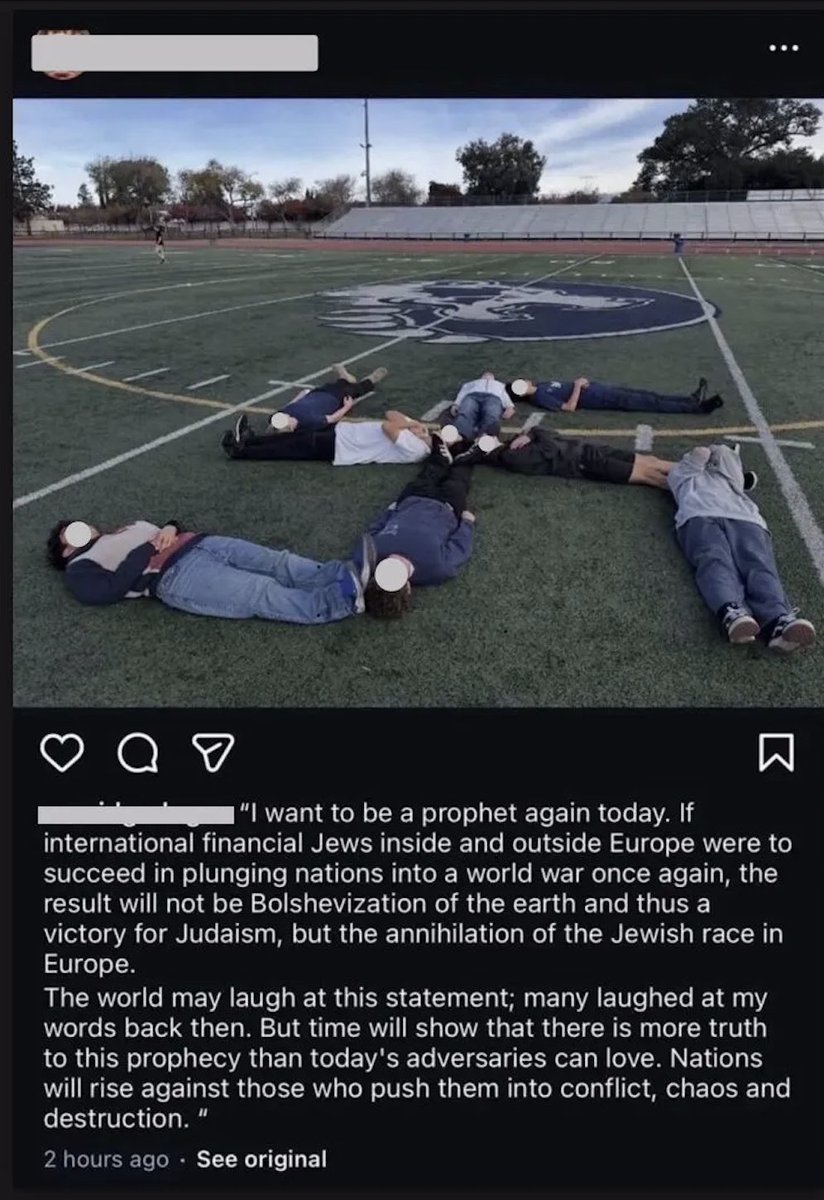 At Branham High School in San Jose 🇺🇸, eight students lay on a football field to form a “human swastika” and posted it on Instagram with a quote from a 1939 Hitler speech blaming Jews for “plunging nations into war” and calling for “the annihilation of the Jewish race.”

The