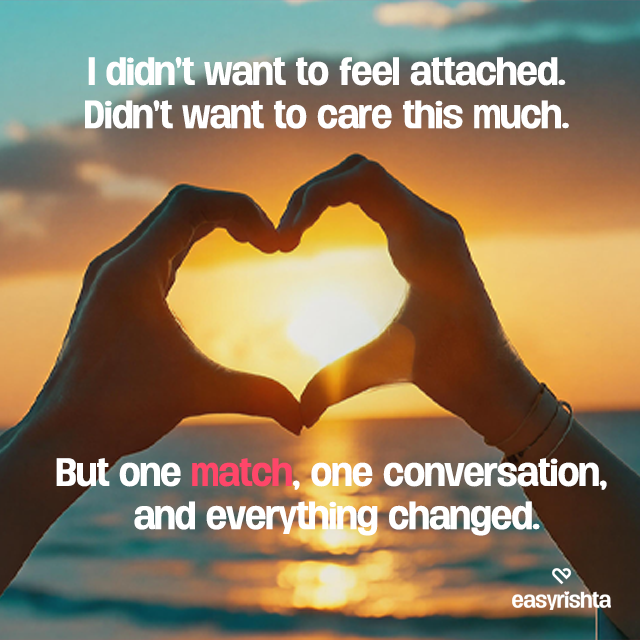 easyrishta's tweet photo. I didn’t want to feel attached. Didn’t want to care this much. But one match, one conversation… and everything changed 😅💔 #DatingFeels #ModernLove #RelatableReels #UnexpectedFeelings #SouthAsianDating #EasyRishta #MatchMade #rishta #matchmadeinheaven https://t.co/gN49JJTBXa