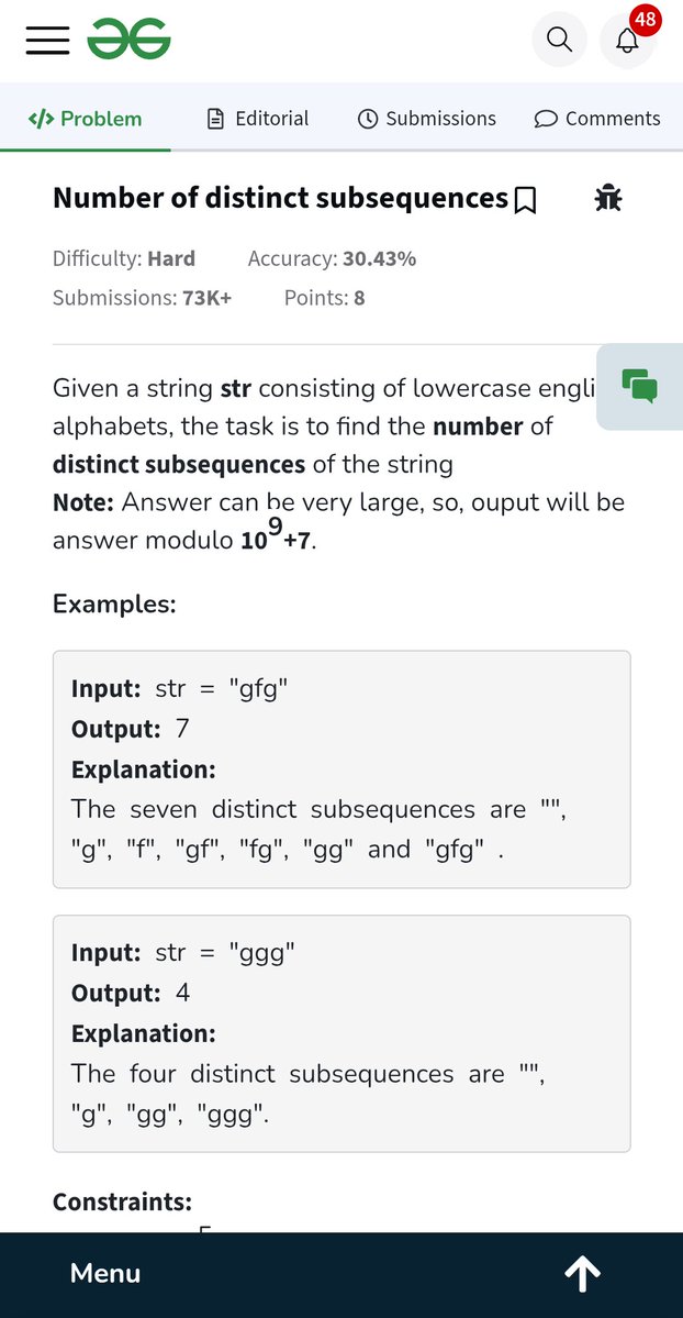 crazy_mahesh_'s tweet image. Day 77 — DSA Challenge
🧩 Problem: Number of Distinct Subsequences

🎯 Goal:
Count how many unique subsequences can be formed from a given string (including empty subsequence).

#100DaysOfCode #DSA #DynamicProgramming #Strings @geeksforgeeks