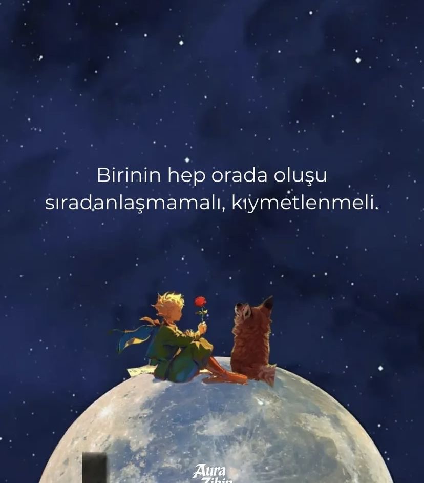 “Birinin hep orada oluşu sıradanlaşmamalı, kıymetlenmeli.”