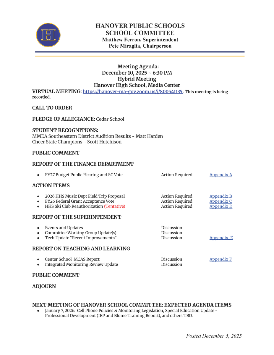 The School Committee agenda for the December 10, 2025, hybrid meeting at 6:30 pm is now available. Go to HanoverSchools.org/SchoolCommittee to view all public meeting documents and participation instructions.