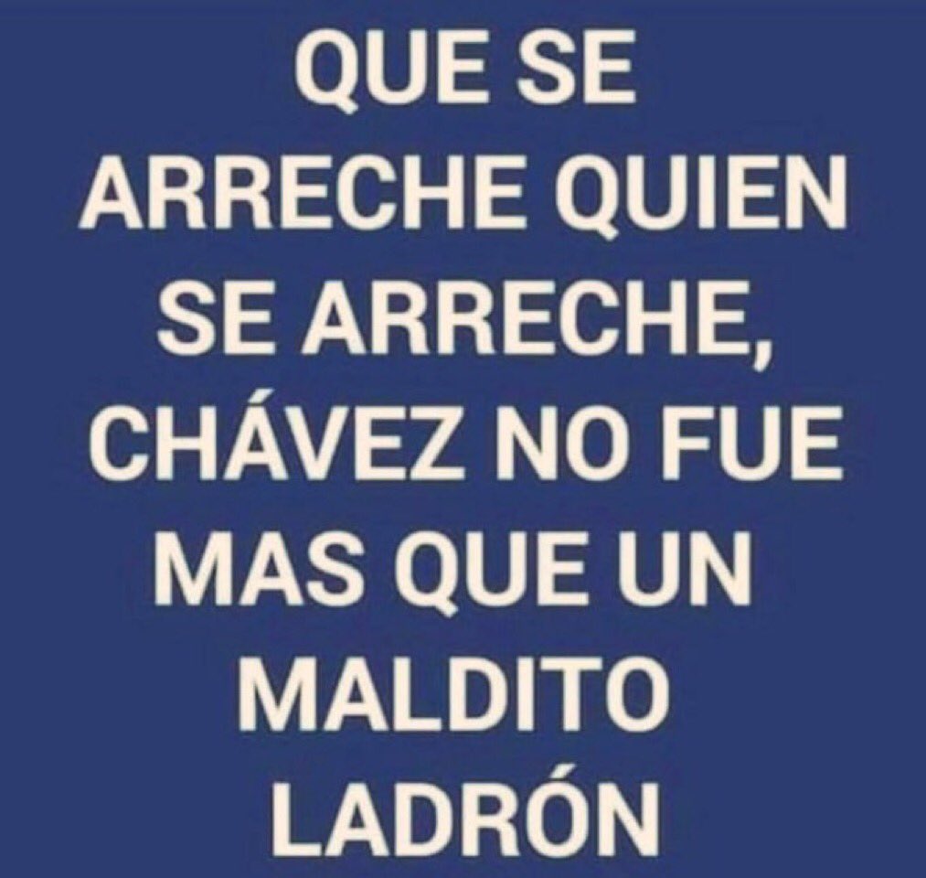 #ChavismoLaPesteDelSigloXXI 
#AlMadurismoLoParióEsaPeste 

Y pal que aún no lo sabe … 

Chavez No Vive 
Maduro No Sirve