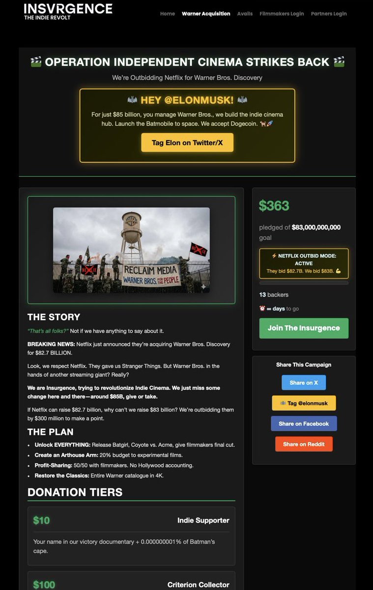 Hey <a href="/elonmusk/">Elon Musk</a>! We need Batman to defeat Netflix. For $85B you manage Warner Bros, we build the indie hub. 🦇

✅ Own all of DC
✅ Launch Batmobile to space 🚀
✅ Outbid Netflix

We accept Dogecoin. 🐕

cc: @InsurgenceFilms

insurgence.co/warnerbid/