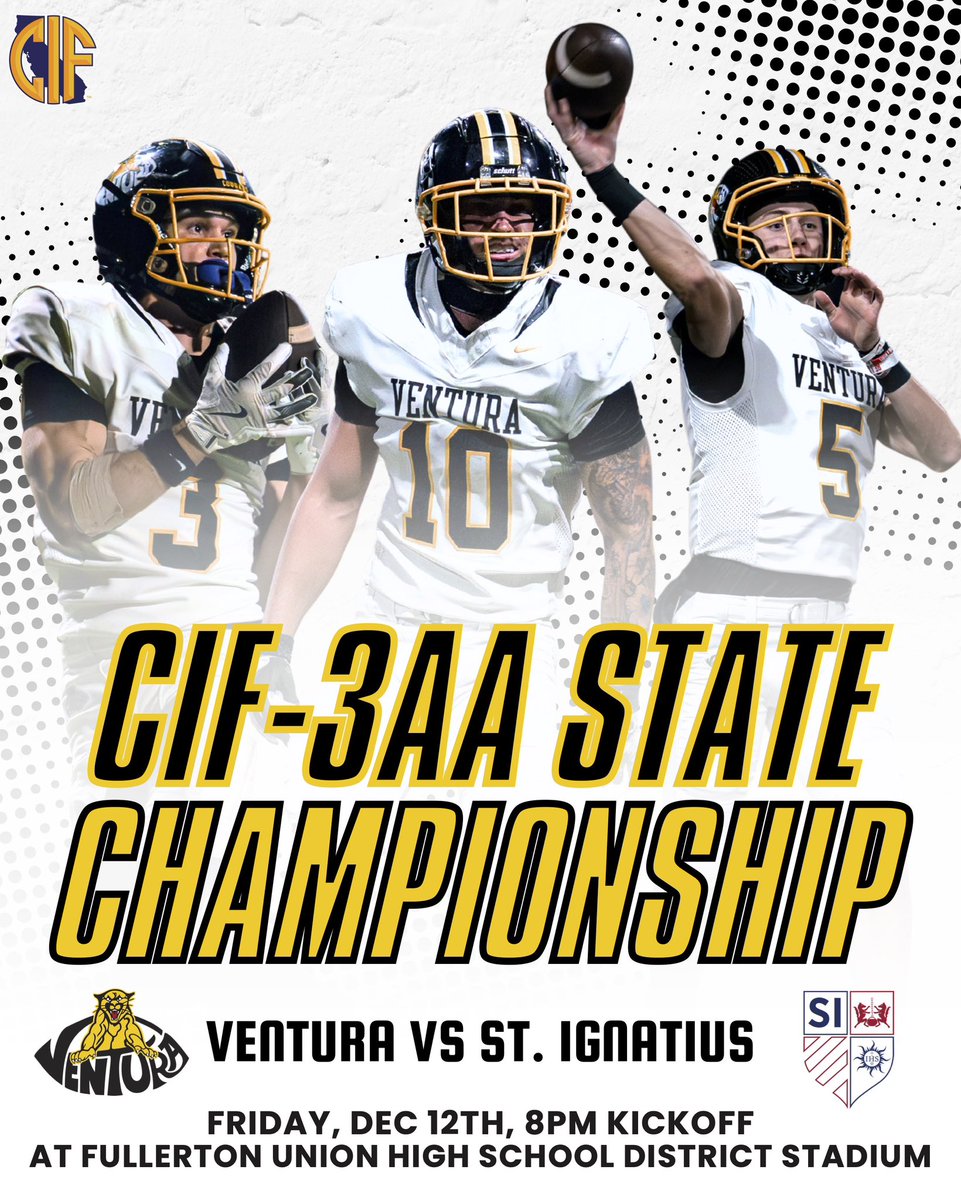 VenturaFootball's tweet photo. 🚨IT’S STATE CHAMPIONSHIP TIME🚨We will be playing St. Ignatius HS Friday night at a NEUTRAL SITE for the CIF 3-AA State Championship. Kickoff will be at 8:00 PM and will be held at Fullerton Union High School District Stadium in Orange County! COME OUT AND SUPPORT THE COUGARS!!! https://t.co/DDdjlRr58d