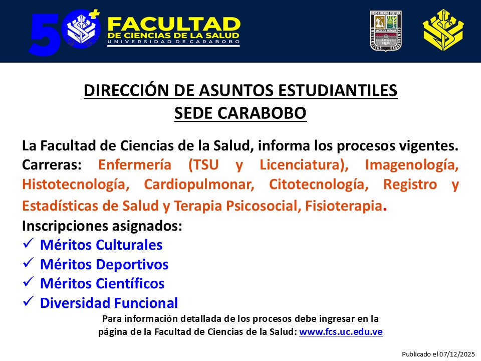 La <a href="/FCS_UC/">FCS Sede Carabobo UC</a> informa el proceso disponible en la Dirección de Asuntos Estudiantiles - Sede Carabobo.

📍Ingresa a fcs.uc.edu.ve y conoce los detalles.