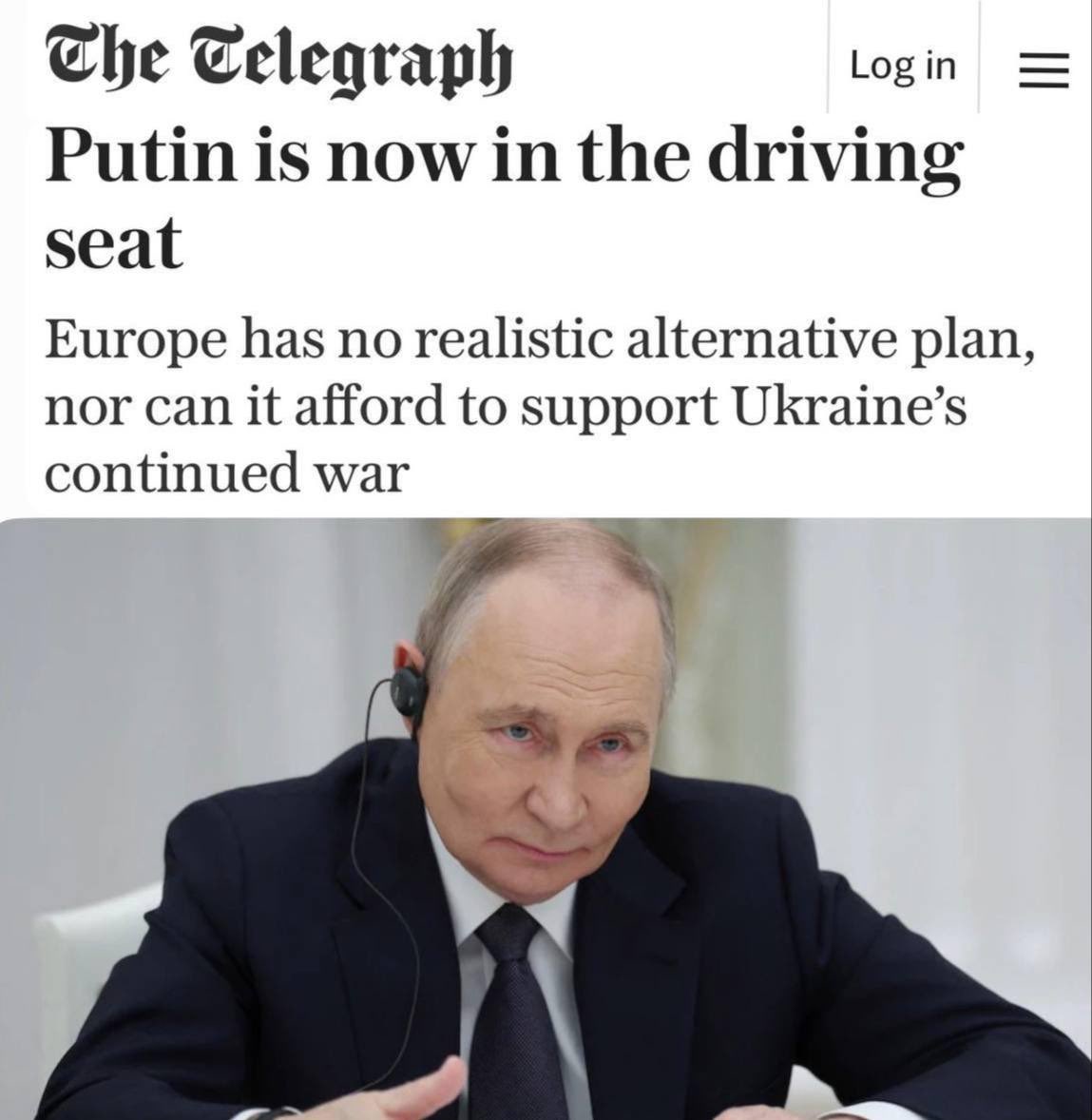 The Telegraph 2022: 
"Катастрофическая война Путина обнажила Россию как третьесортную державу".

The Telegraph 2025: 
"Россия побеждает в Украине и будет диктовать свои условия. Единственный голос, который имеет значение, — это голос Путина".

🤷‍♂️