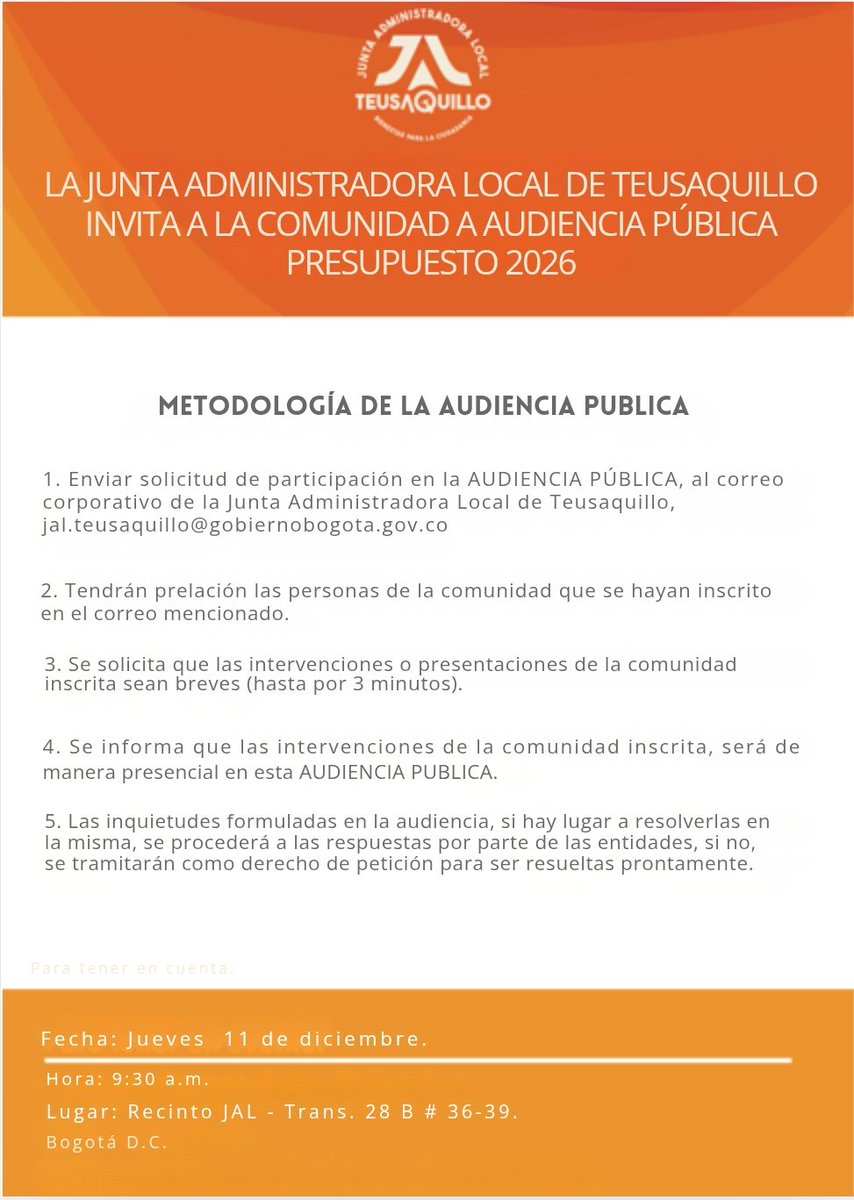 📣 Audiencia Pública Presupuesto 2026

La JAL de Teusaquillo invita a la comunidad a conocer y participar en la construcción del Presupuesto 2026. 🧡📊

🗓 Jueves 11 de diciembre
⏰ 9:30 a.m.
📍 Recinto JAL (Transv. 28B #36-39)

Te esperamos