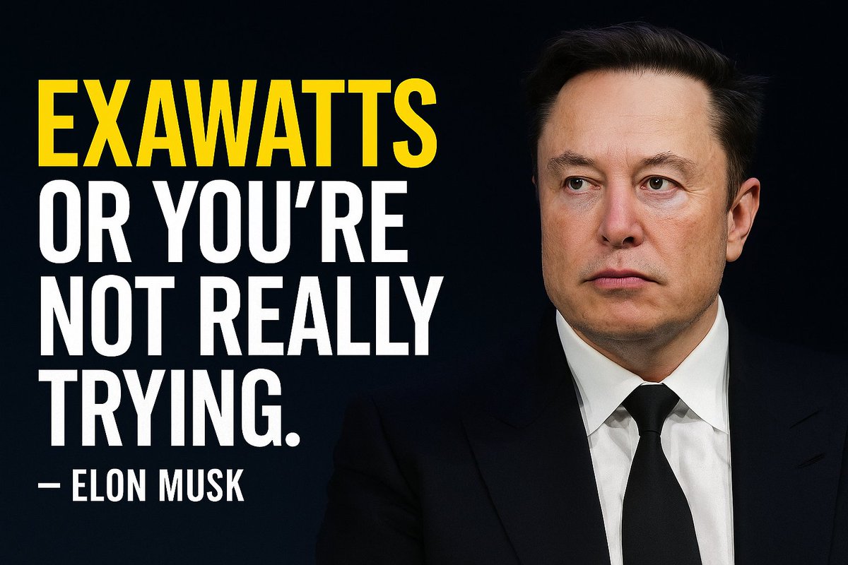 Marcorio61O's tweet image. ⚡🤖 “EXAWATTS OR YOU’RE NOT REALLY TRYING.” — ELON MUSK

Musk isn’t joking.
He’s issuing a warning — and a prediction.
The next stage of AI won’t be measured in gigawatts or terawatts.
It will require planet-scale energy.

Because whoever controls energy at the exawatt level…