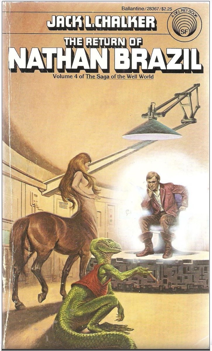 The Return of Nathan Brazil by Jack L. Chalker (Del Rey Books 1980) cover by Darrell K. Sweet. Fourth in Chalker's original Well World series. Another good cover by Sweet as always. I always thought it odd this volume didn't include "Well of Souls" in the title like the others.