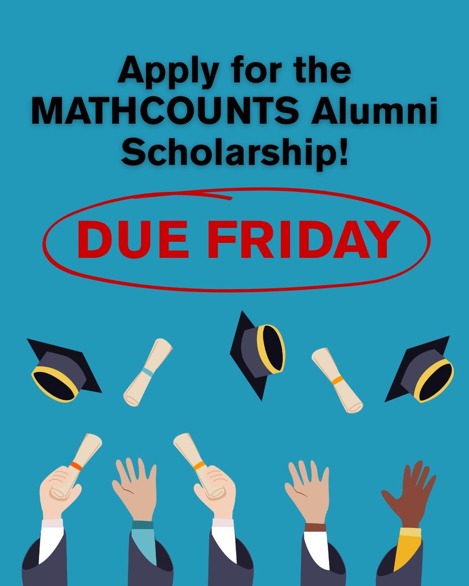 MATHCOUNTS's tweet image. Applications for the $3000 MATHCOUNTS Alumni Scholarship are due this Friday, Dec 12! Anyone who participated in a MATHCOUNTS program in middle school and will be enrolled in college next fall is encouraged to apply. Apply at mathcounts.org/scholarship.