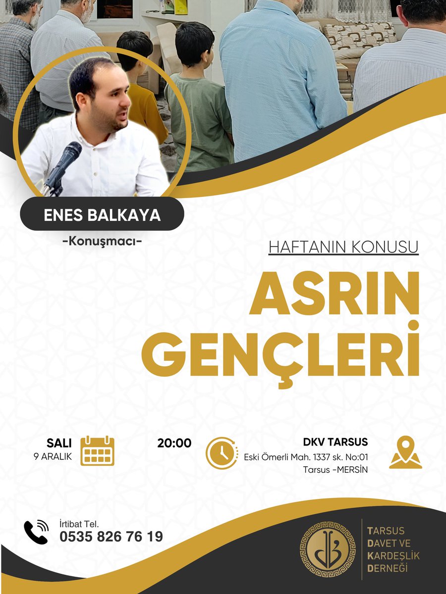 dkvtarsus's tweet photo. Enes BALKAYA Hocamızın “Asrın Gençleri” Konusunu anlatmak üzere konuşmacı olarak katılacağı, maneviyat İklimi Sohbet Programına Davetlisiniz.

🗓️09 Aralık Salı
🕗 20:00
📍DKV TARSUS

@dkvtarsus
#ilim #ahlak #hareket
#maneviyatiklimisohbetprogrami https://t.co/Dw2d5axSmr