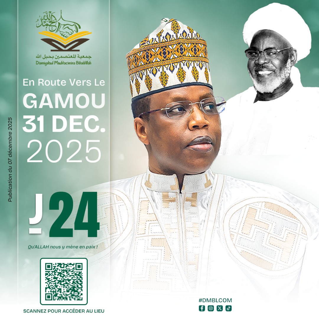 ☪︎﷽🔴 𝗝𝗼𝘂𝗿° 𝗝-𝟮𝟰 GAMOU 31 DÉCEMBRE 2025 de Baye Cheikh Mamour Insa DIOP et la DMBL

À Nord-foire (Dakar, Sénégal).

#DMBLCOM #BAYENIASS #BCMID #ISLAM #TIJANIYYA #IHSAN #31DECEMBRE #GAMOU31DECEMBRE #GAMOU31DECEMBRE2025