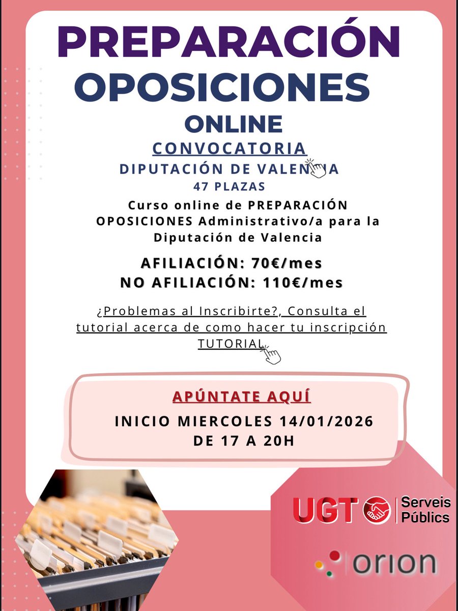 Convocatoria Diputación Valencia 
47 plazas 
Curso preparación oposición administrativo/a 
AFILIACIÓN: 70€ / mes
NO AFILIACIÓN: 1 1 0 € /mes

Apúntate aquí 👇🏼

orionformacion.com/categoria/4276…

MIÉRCOLES DE 17 a 20 h
Inicio 14/01/2026

Dudas 👇🏼

m.youtube.com/watch?v=WrumpY…