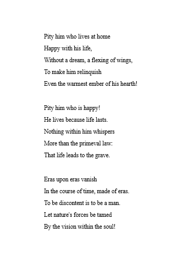 '. . . as in landlessness alone resides the highest truth, shoreless, indefinite as God - so, better is it to perish in that howling infinite, than to be ingloriously dashed upon the lee, even if that were safety!' (Melville, Moby-Dick)

And Fernando Pessoa's 'Fifth Empire':
