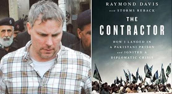 ریمنڈ ڈیوس اپنی کتاب دی کنٹریکٹر میں اپنی رہائی کے متعلق انکشاف کرتےہوئے لکھتا ہے کہ۔۔
یہ منصوبہ اسی صورت میں کامیاب ہوسکتا تھا جب خاندان کے 18 افراد دیت پر راضی ہو جاتے۔۔۔اسی لئے حکومتی لوگوں نےوکیل کی مدد سےخاندان کےہر فرد پر حسب ضرورت دباوڈالالیکن ان میں سے کئی افراد نے مزاحمت