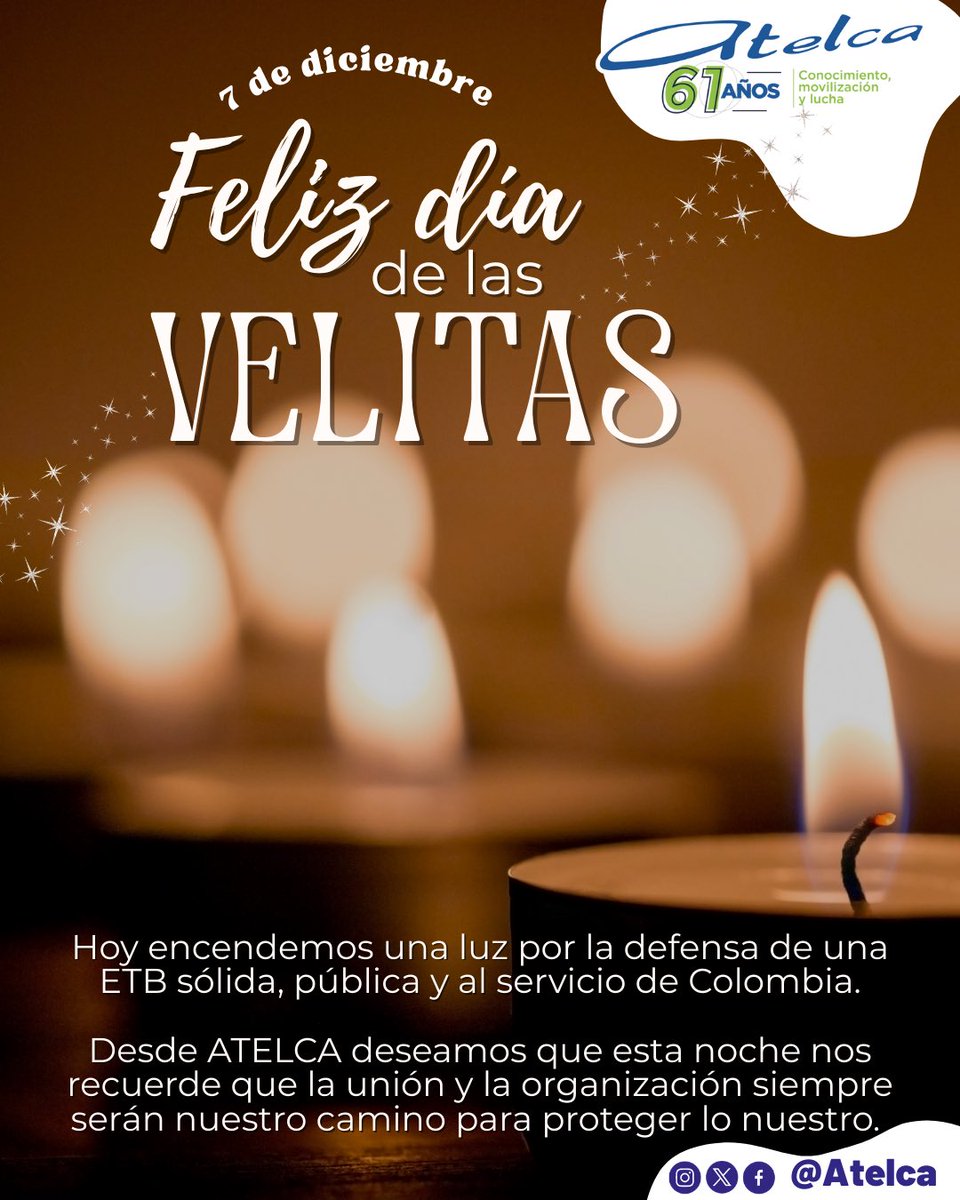 🕯️💙 Feliz Noche de Velitas 💙🕯️
Hoy encendemos una luz por lo que nos une: una ETB pública, fuerte y al servicio de Colombia.
Desde ATELCA les deseamos una hermosa noche en familia, llena de unión, luz y esperanza. ✨🏠
#FelizDíaDeVelitas