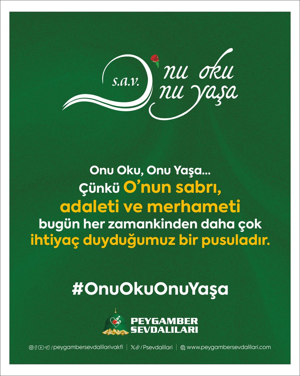İmam Şafiî derki; 

“Onun izinden gitmek, her müminin şerefidir.”

Efendimizin hayatını okumak; adaleti, sabrı ve merhameti yeniden kuşanmaktır.
#OnuOkuOnuYaşa