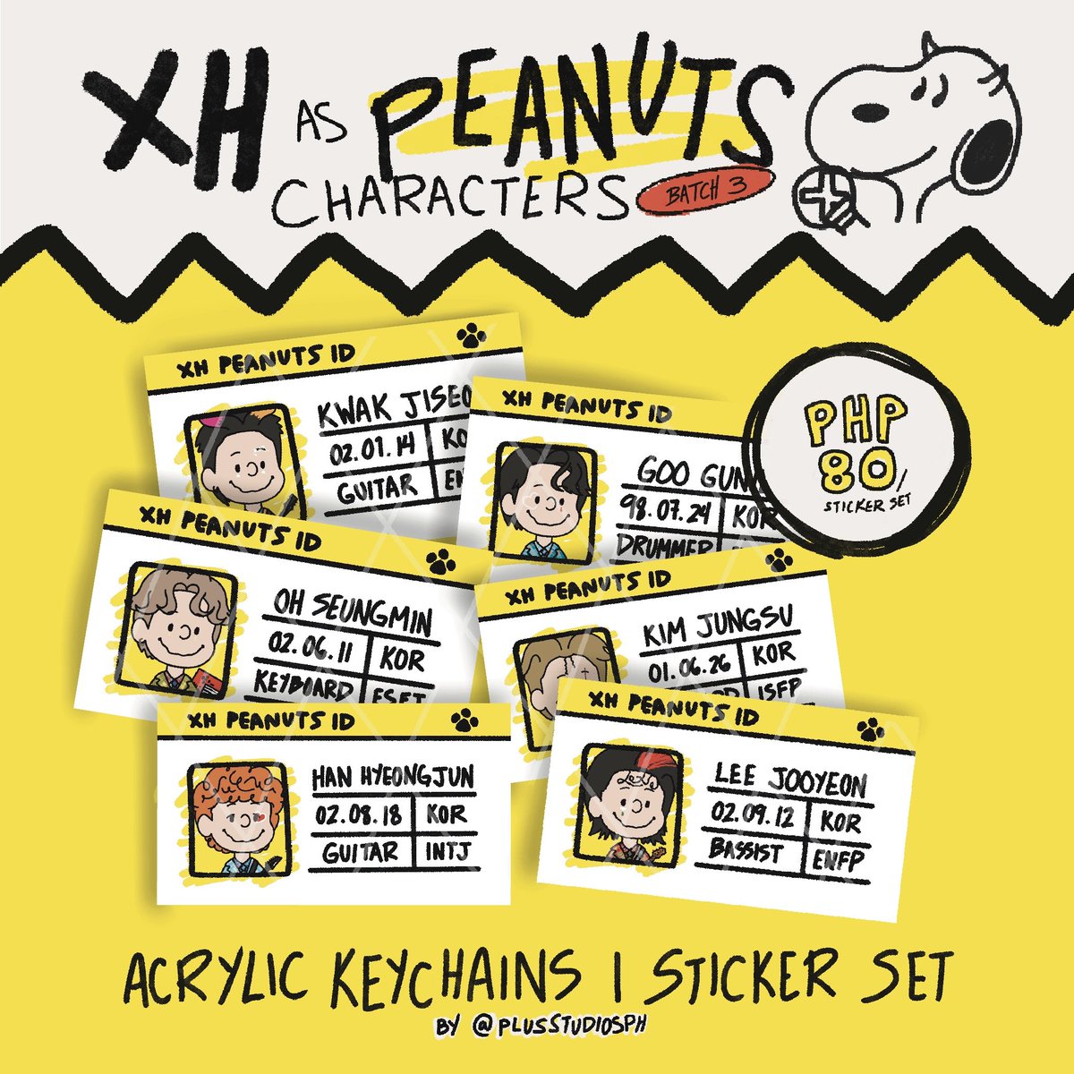 group keychain — $6 each
group phonecharm — $4 each
member keychain — $6 each
member sticker set — $4 set
member id sticker set — $4 set