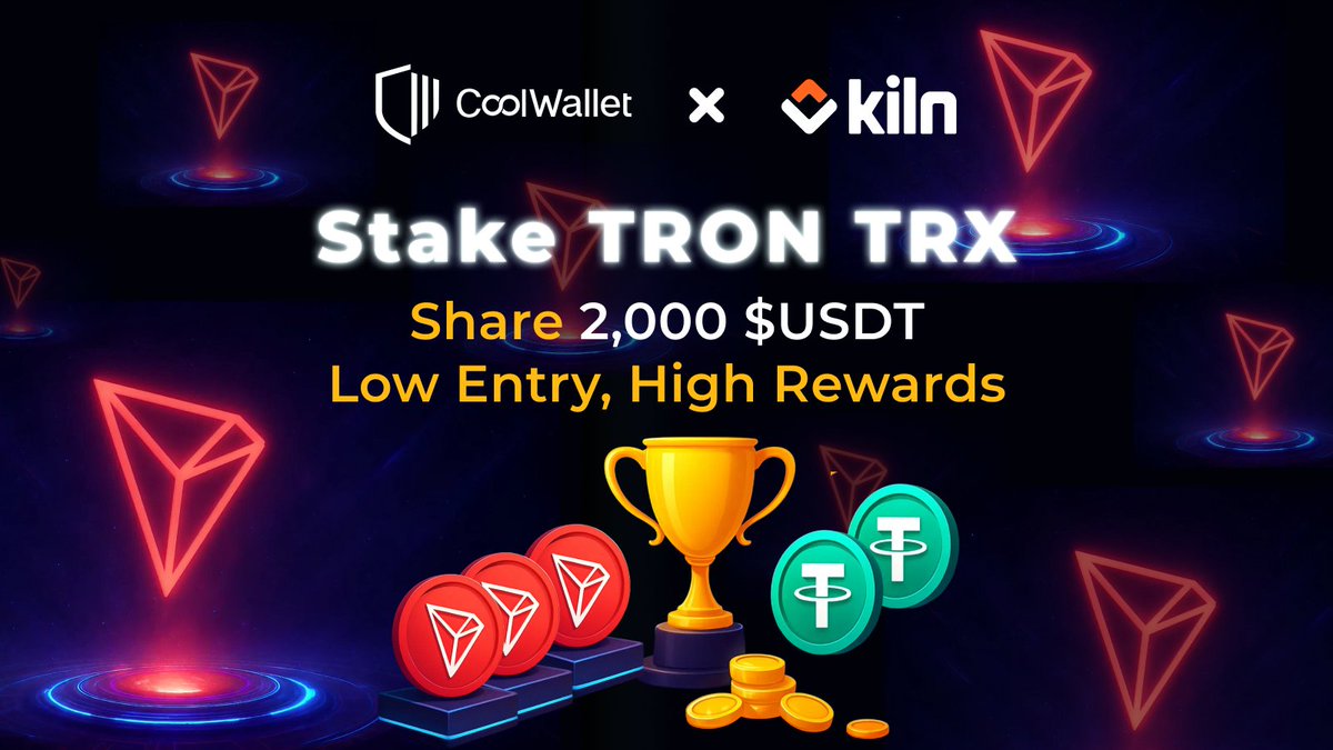 🚀 Earn a year-end bonus by #staking @trondao TRX! ✨ The @coolwallet x  @Kiln_finance campaign is now live! 🤩 2,000 $USDT total prize pool 🤩 Join  with just 100 $TRX 🤩 Win