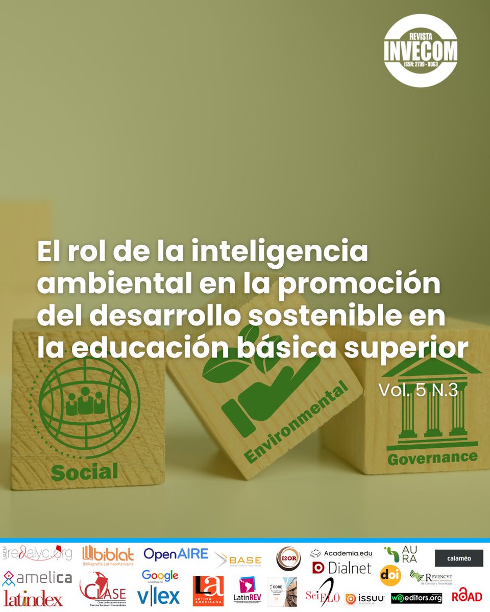 InveComVe's tweet photo. Este estudio plantea como principal objetivo determinar el rol de la inteligencia ambiental en la promoción del desarrollo sostenible en la educación básica superior. 
(Facuy &amp; Díaz, 2025)

Revista InveCom
https://t.co/FcBQdcrJRY

#inteligenciaambiental #sostenibilidad https://t.co/8yOV0ifZ3L